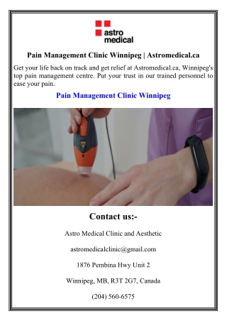Pain Management Clinic Winnipeg  Astromedical.ca