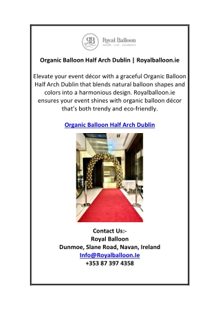 Organic Balloon Half Arch Dublin | Royalballoon.ie