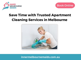 Save Time with Trusted Apartment Cleaning Services in Melbourne