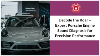 Decode the Roar - Expert Porsche Engine Sound Diagnosis for Precision Performance