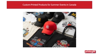 Custom-Printed Products for Summer Events in Canada