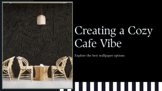 The Best Wallpapers for Creating a Cozy and Intimate Cafe Vibe