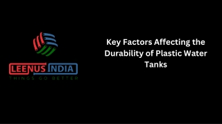 Key Factors Affecting the Durability of Plastic Water Tanks