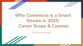 Why Commerce is a Smart Stream in 2025. Career Scope & Courses