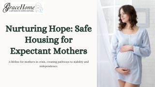 Nurturing Hope: Safe Housing for Expectant Mothers