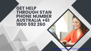 Get help with Stan Phone Number Australia   61 1800 592 260