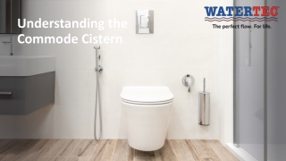 Understanding the Commode Cistern: Features & Uses