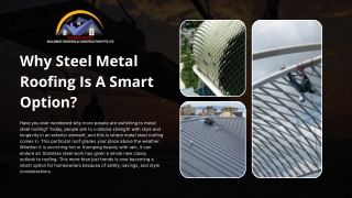 Why Steel Metal Roofing Is A Smart Option