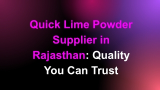 Quick Lime Powder Supplier in Rajasthan