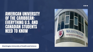 American University of the Caribbean Everything U.S. and Canadian Students Need to Know