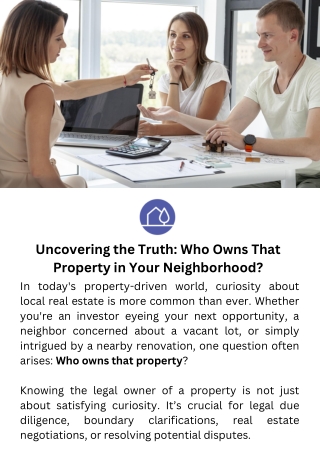 Uncovering the Truth Who Owns That Property in Your Neighborhood