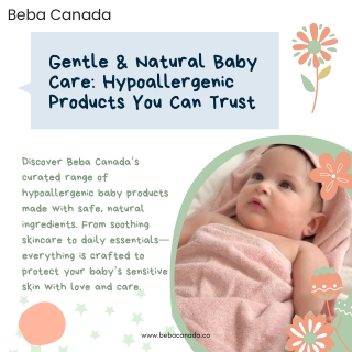 Gentle & Natural Baby Care: Hypoallergenic Products You Can Trust