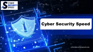 Cyber Security Speed