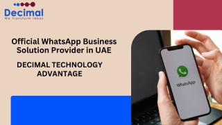 Official WhatsApp Business Solution Provider in UAE Decimal Technology Advantage