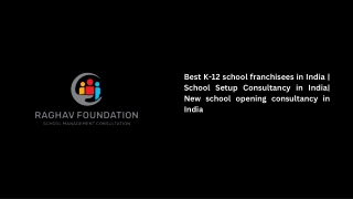 Best K-12 school franchisees in India  School Setup Consultancy in India New school opening consultancy in India