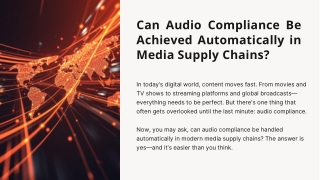 Can Audio Compliance Be Achieved Automatically in Media Supply Chains