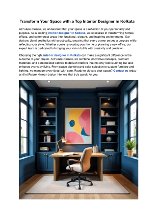 At Future Nirman, we understand that your space is a reflection of your personal