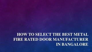 How to Select the Best Metal Fire Rated