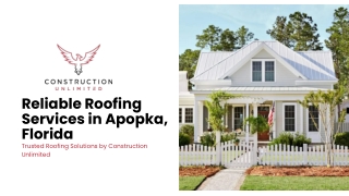 Affordable Roofing Services In Apopka, FL By Construction Unlimited