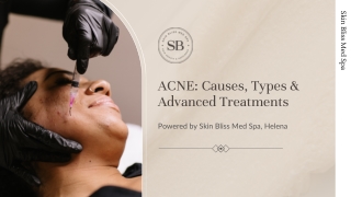 Acne Causes, Types & Personalized Treatments  Skin Bliss Med Spa