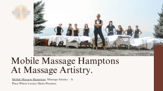 Mobile Massage Hamptons at Massage Artistry!
