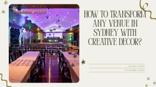 How to Transform Any Venue in Sydney With Creative Décor