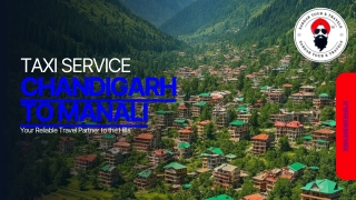 Safe & Comfortable Ride from Chandigarh to Manali