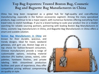 Top Bag Exporters Trusted Boston Bag, Cosmetic Bag and Baguette Bag Manufacturers in China