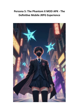 Persona 5: The Phantom X MOD APK - The Definitive Mobile JRPG Experience