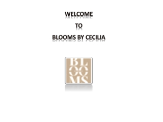 Blooms By Cecilia