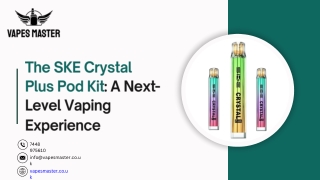 The SKE Crystal Plus Pod Kit: A Next-Level Vaping Experience