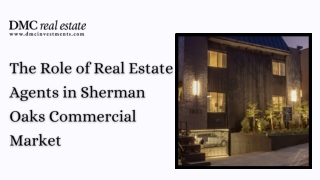 The Role of Real Estate Agents in Sherman Oaks Commercial Market