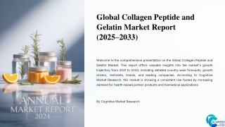 Collagen Peptide and Gelatin Market Report 2025 and its Size Share and Trends