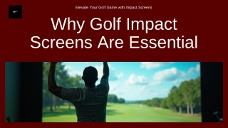 Why Golf Impact Screens Are Essential