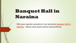 Banquet Hall in Naraina