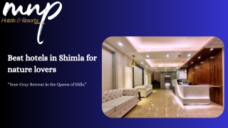 _Best hotels in Shimla for nature lovers - MNP Hotels