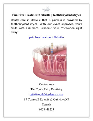Pain Free Treatment Oakville  Toothfairydentistry.ca