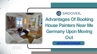 Advantages Of Booking House Painters Near Me Germany Upon Moving Out