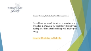 General Dentistry In Oakville  Toothfairydentistry.ca