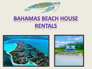 bahamas beach house rentals