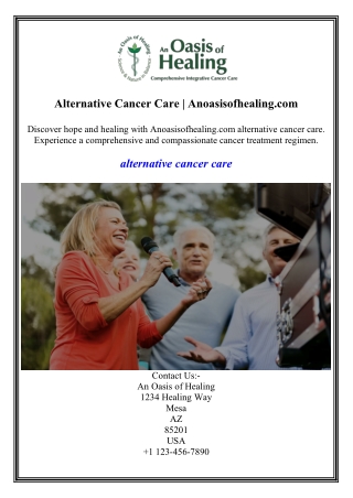 Alternative Cancer Care  Anoasisofhealing.com