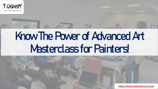 Know The Power of Advanced Art Masterclass for Painters