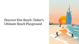 A Perfect Day by the Sea at Kite Beach Dubai