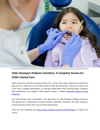 Little Chompers Pediatric Dentistry: A Complete Service for Child's Dental Care