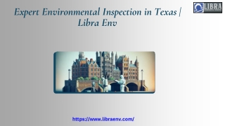 Expert Environmental Inspection in Texas  Libra Env