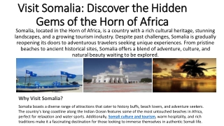 Visit Somalia: Discover the Hidden Gems of the Horn of Africa