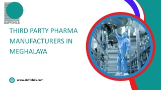 Third Party Pharma Manufacturers in Meghalaya ppt