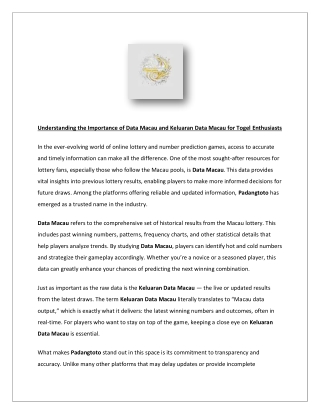 Understanding the Importance of Data Macau and Keluaran Data Macau for Togel Ent