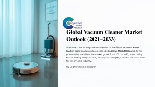 Global Vacuum Cleaner Market Report 2025 and its Size, Share and Trends
