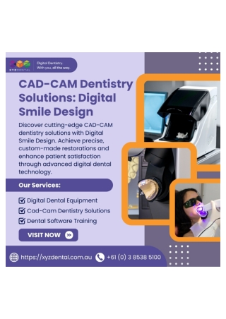 CAD-CAM Dentistry Solutions: Digital Smile Design